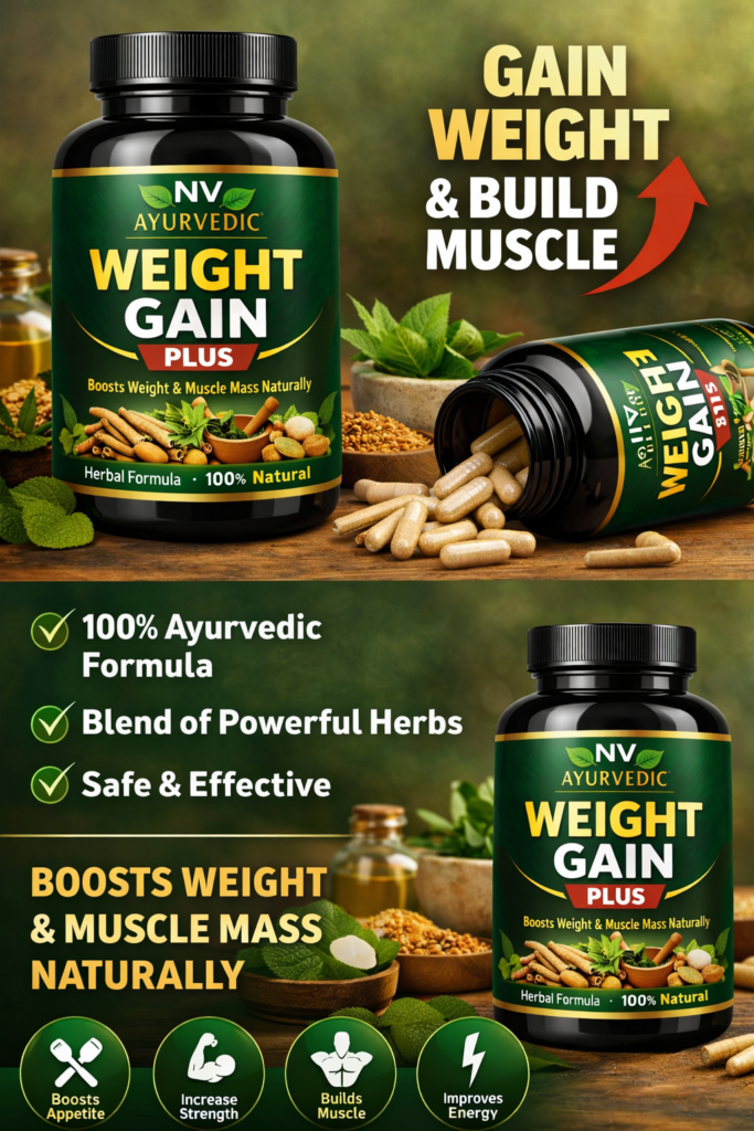 ayurvedic weight supplement benefits.